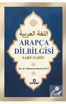 Arapça Dil Bilgisi Sarf-nahiv / Doç. Dr. Muhammed Hüsnü Çiftçi