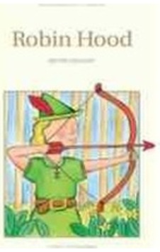 Robin Hood (Children's Classics) - Henry Gilbert - Wordsworth