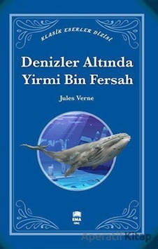 Denizler Altında Yirmi Bin Fersah - Jules Verne - Ema Genç Denizler Altında Yirmi Bin Fersah - Jules Verne - Ema Genç