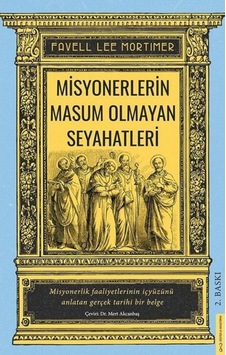 Misyonerlerin Masum Olmayan Seyahatleri Misyonerlerin Masum Olmayan Seyahatleri