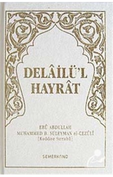 Delailü'l Hayrat (Cep Boy) - Abdullah Demiray - Semerkand Yayınları