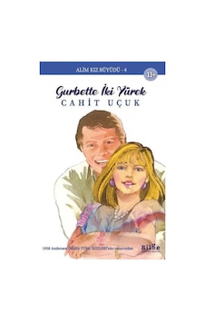 Gurbette İki Yürek Cahit Uçuk Bilge Kültür Gurbette İki Yürek Cahit Uçuk Bilge Kültür
