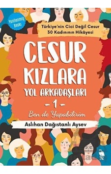 Cesur Kızlara Yol Arkadaşları - 1
