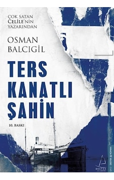 Ters Kanatlı Şahin - Osman Balcıgil - Destek Yayınları