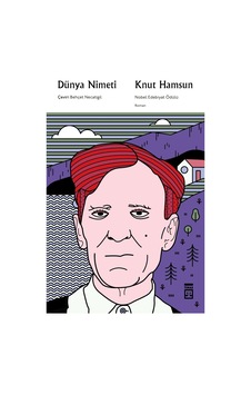 Dünya Nimeti - Knut Hamsun - Timaş Yayınları Dünya Nimeti - Knut Hamsun - Timaş Yayınları