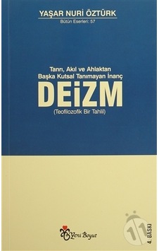 Tanrı. Akıl Ve Ahlaktan Başka Kutsal Tanımayan İnanç: Deizm-yaşar Tanrı. Akıl Ve Ahlaktan Başka Kutsal Tanımayan İnanç: Deizm-yaşar