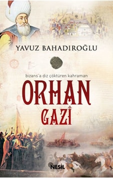 Orhan Gazi Orhan Gazi