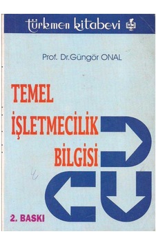 Temel İşletmecilik Bilgisi Temel İşletmecilik Bilgisi