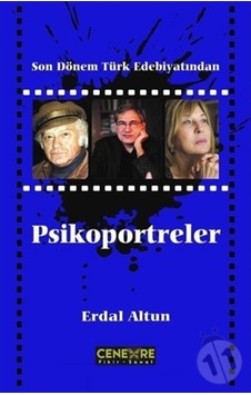 Son Dönem Türk Edebiyatından Psikoportreler Son Dönem Türk Edebiyatından Psikoportreler