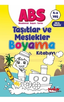 ABS Taşıtlar ve Meslekler Boyama Kitabım 4 - 6 Yaş - Buçe Dayı - Pinokyo ABS Taşıtlar ve Meslekler Boyama Kitabım 4 - 6 Yaş - Buçe Dayı - Pinokyo