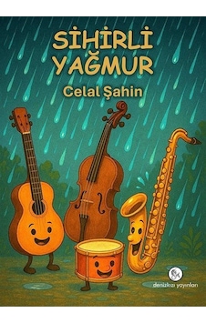 Sihirli Yağmur / Celal Şahin Sihirli Yağmur / Celal Şahin
