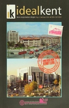 İdeal Kent - Kent Araştırmaları Dergisi Sayı: 11 İdeal Kent - Kent Araştırmaları Dergisi Sayı: 11