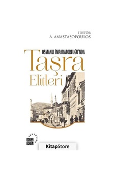 Osmanlı İmparatorluğu'nda Taşra Elitleri- Küre Yayınları