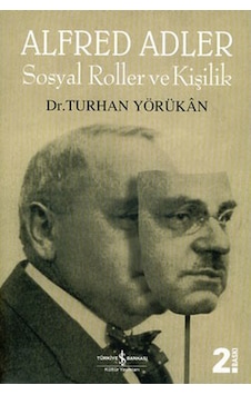 Sosyal Roller ve Kişilik - Alfred Adler - Turhan Yörükan - İş Bankası Kültür Yayınları