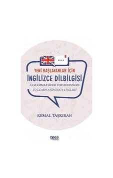 Yeni Başlayanlar İçin İngilizce Dilbilgisi - Kemal Taşkıran - Gece Kitaplığı Yeni Başlayanlar İçin İngilizce Dilbilgisi - Kemal Taşkıran - Gece Kitaplığı