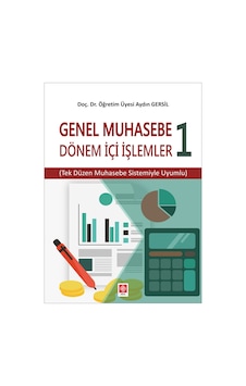 Genel Muhasebe 1 Dönem içi İşlemler - Aydın Gersil - Ekin Basım Yayın