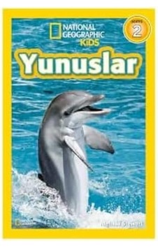 Yunuslar - Seviye 2: National Geographic Kids Kapak Değişebilir Yunuslar - Seviye 2: National Geographic Kids Kapak Değişebilir