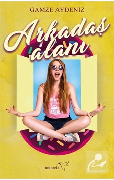 Arkadaş Alanı- Müptela Yayınları Arkadaş Alanı- Müptela Yayınları
