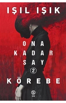 Ona Kadar Say 2 Körebe / Işıl Işık Ona Kadar Say 2 Körebe / Işıl Işık
