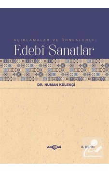 Açıklamalar ve Örneklerle Edebi Sanatlar- Akçağ Yayınları Açıklamalar ve Örneklerle Edebi Sanatlar- Akçağ Yayınları