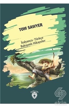 Tom Sawyer (Tom Sawyer) Italyanca Türkçe Bakışımlı/Kolektif