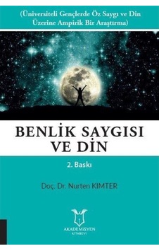 Benlik Saygısı ve Din - Akademisyen Kitabevi Benlik Saygısı ve Din - Akademisyen Kitabevi