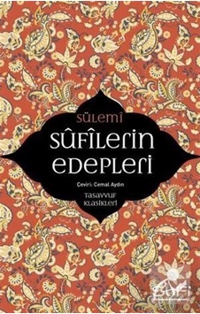 Sufilerin Edepleri / Cemal Aydın 9786257949101