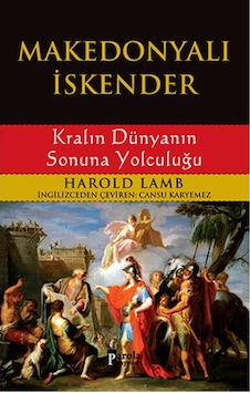 Makedonyalı İskender - Harold Lamb - Parola Yayınları Makedonyalı İskender - Harold Lamb - Parola Yayınları