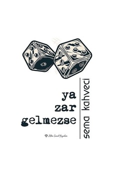 Ya Zar Gelmezse - Sema Kahveci - Ritim Sanat Yayınları