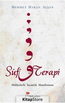 Sufi Terapi - Mehmet Hakan Alşan - Öteki Adam Sufi Terapi - Mehmet Hakan Alşan - Öteki Adam