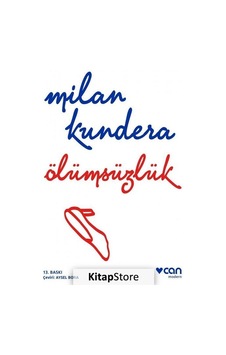 Kitapstore Ölümsüzlük / Milan Kundera Kitapstore Ölümsüzlük / Milan Kundera