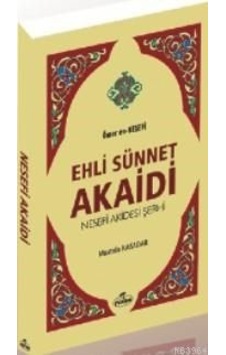 Ehli Sünnet Akaidi Nesefi Akidesi Şerhi Ömer En Nesefi