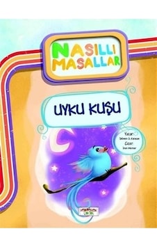 Nasıllı Masallar - Uyku Kuşu Etkinlikli N11.137