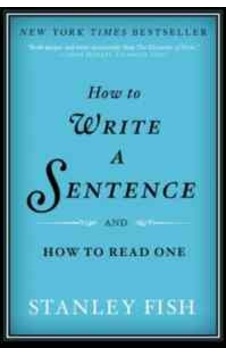 How To Write a Sentence And How To Read One