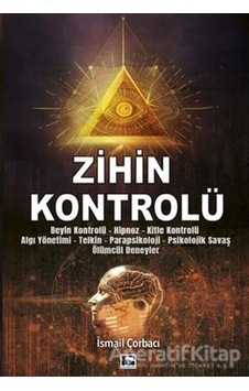 Zihin Kontrolü - İsmail Çorbacı - Çınaraltı Yayınları