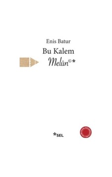 Bu Kalem Melun - Sel Yayıncılık - Mehtap Ceyran