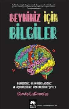 Beyniniz için Bilgiler - Moxie LaBouche - Eksik Parça Beyniniz için Bilgiler - Moxie LaBouche - Eksik Parça