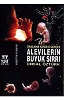 Alevilerin Büyük Sırrı/Damlanın Içindeki Gerçek / Ünsal Öztürk