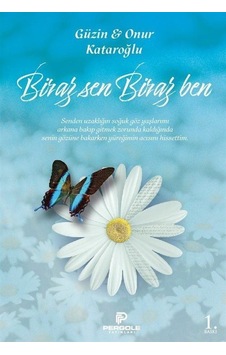 Biraz Sen Biraz Ben - Güzin Kataroğlu - Pergole