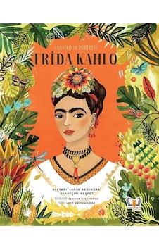 Sanatçının Portresi: Frida Kahlo - Lucy Brownridge - Hayalperest Çocuk Sanatçının Portresi: Frida Kahlo - Lucy Brownridge - Hayalperest Çocuk