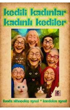 Kedili Kadınlar Kadınlı Kediler Sku: Zeusstk7fc8c60e2f