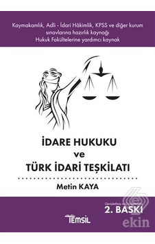 Idare Hukuku Ve Türk Idari Teşkilatı/Metin Kaya