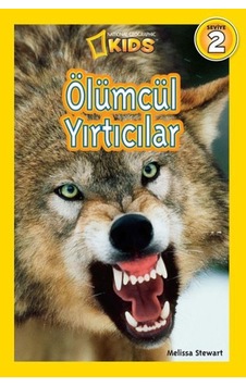 National Geographic Kids - Ölümcül Yırtıcılar - Melissa Stewart - Beta Kids National Geographic Kids - Ölümcül Yırtıcılar - Melissa Stewart - Beta Kids