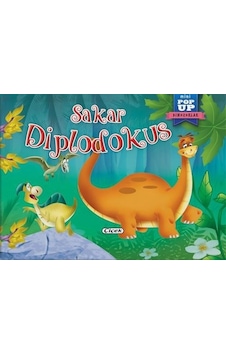 Sakar Diplodokus - Mini Pop-Up Dinozorlar- Çiçek Yayıncılık