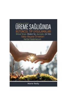 Üreme Sağlığında Bütüncül Tıp Uygulamaları