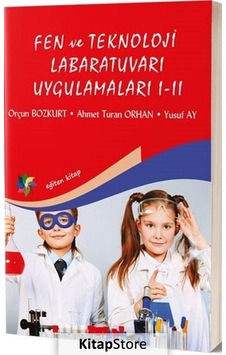 Fen Ve Teknoloji Laboratuvar Uygulamaları 1-2 / Yusuf Ay Fen Ve Teknoloji Laboratuvar Uygulamaları 1-2 / Yusuf Ay