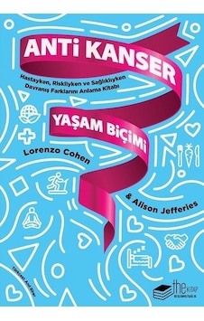 Anti Kanser Yaşam Biçimi - Alison Jefferies - The Kitap Anti Kanser Yaşam Biçimi - Alison Jefferies - The Kitap