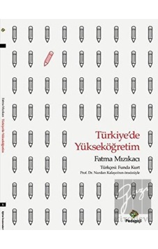 Türkiye'de Yükseköğretim - Pedagoji Yayınları Türkiye'de Yükseköğretim - Pedagoji Yayınları