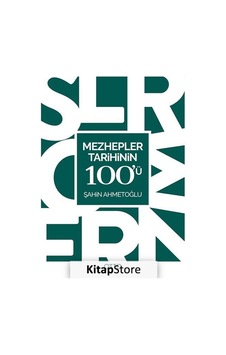 Mezhepler Tarihinin 100'ü - Şahin Ahmetoğlu - Otto