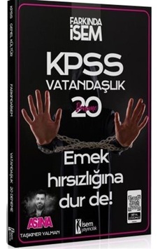 2024 KPSS Aşina Vatandaşlık 20 Deneme - Taşkıner Yalman - İSEM Yayıncılık 2024 KPSS Aşina Vatandaşlık 20 Deneme - Taşkıner Yalman - İSEM Yayıncılık